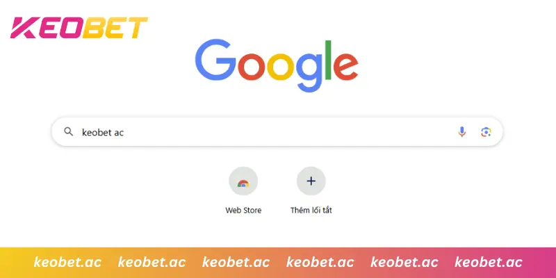 ค้นหา Keobet บน Google เพื่อเริ่มเล่น